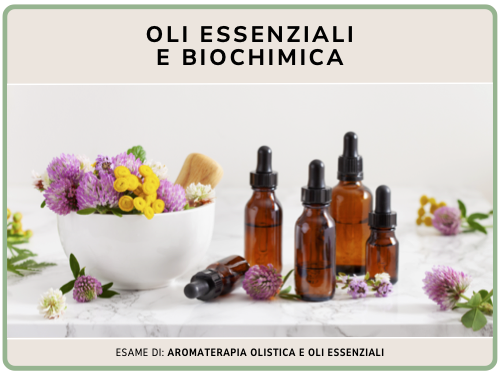 Oli essenziali, produzione e analisi biochimica