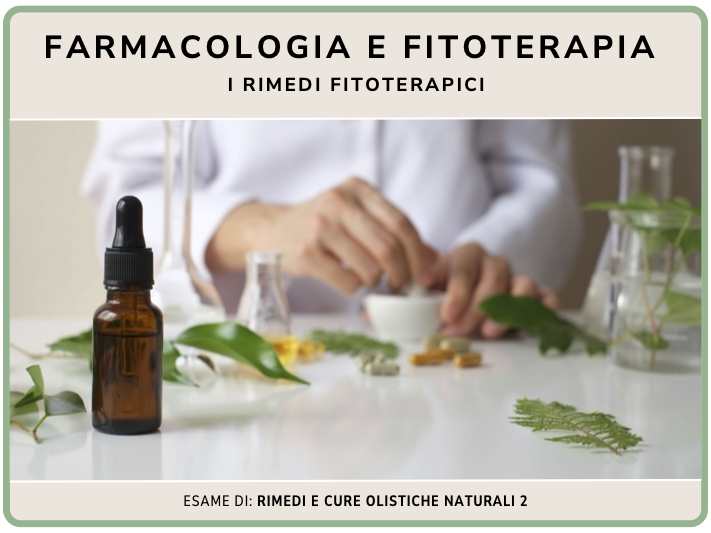 Farmacologia e fitoterapia: i rimedi fitoterapia