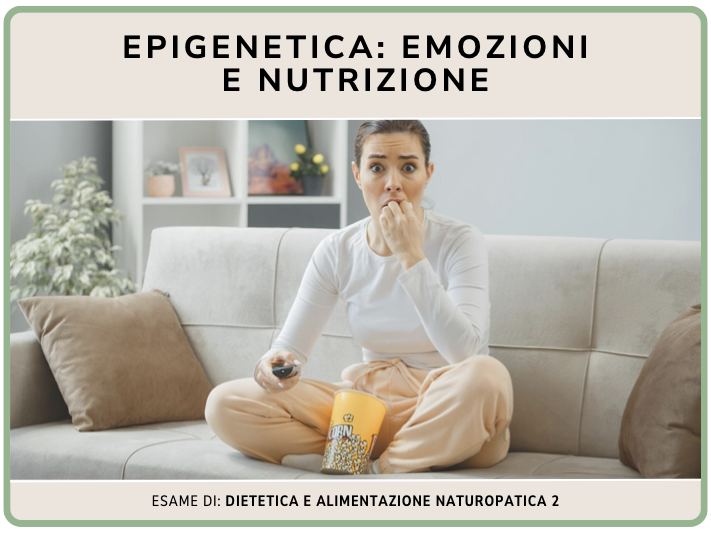 Epigenetica Emozioni e nutrizione