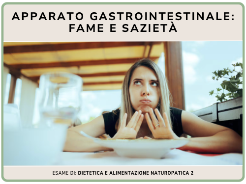 Apparato gastrointestinale, fame e sazietà