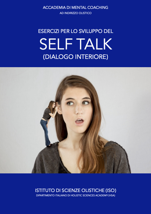 Esercizi e pratiche per lo sviluppo del Self talk (dialogo interiore)
