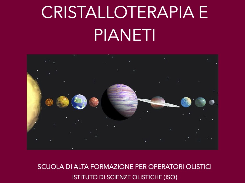 Cristalloterapia e influenze planetarie